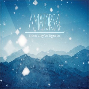 Amatorski-From Clay To Figures