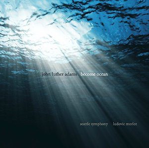 John Luther Adams - Become Ocean