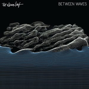 Album-Leaf-BetweenWaves-cvr-600
