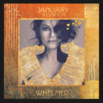 January Thompson - Whelmed