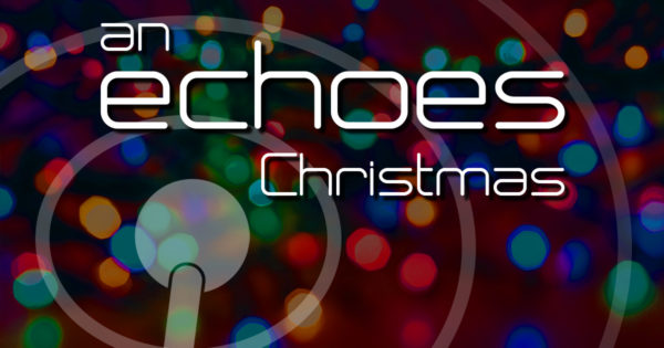 An Echoes Christmas