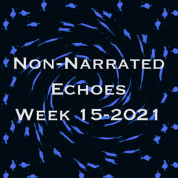 Echoes Week 15-2021