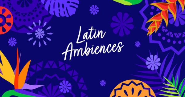 Latin Ambiences