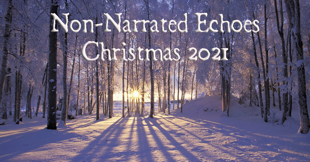 Non-Narrated Echoes - Christmas