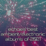 best ambient/electronic