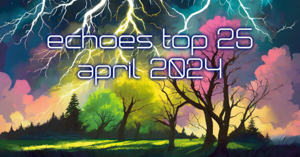 Echoes Top 25 April 2024