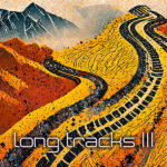Long Tracks III