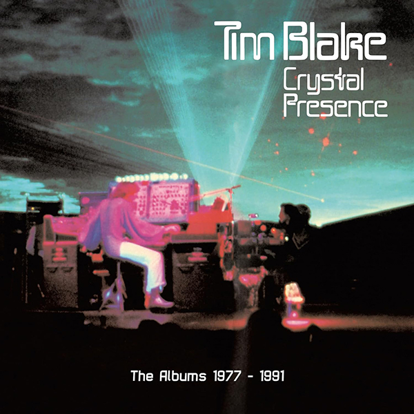 Tim Blake - Crystal Presences