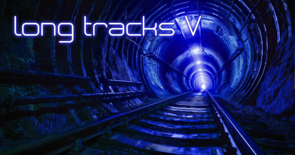 Long Tracks V