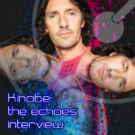 Kinobe: The Echoes Interview