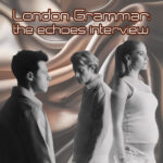 London Grammar: The Echoes Interview