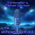 Trentemoller & Michael Garrison in the echoes podcast