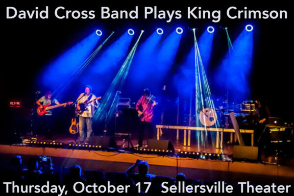 Echoes Presents: David Cross Band Plays King Crimson