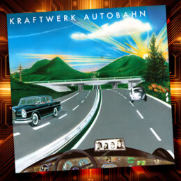 Kraftwerk's Autobahn at 50