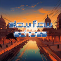 Slow Flow Echoes