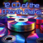 12 CD of the Month Picks