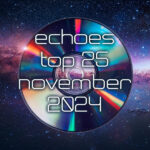 Echoes Top 25 - November 2024