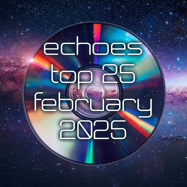 Echoes February Top25