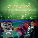 Celtic Echoes & Ben Neill