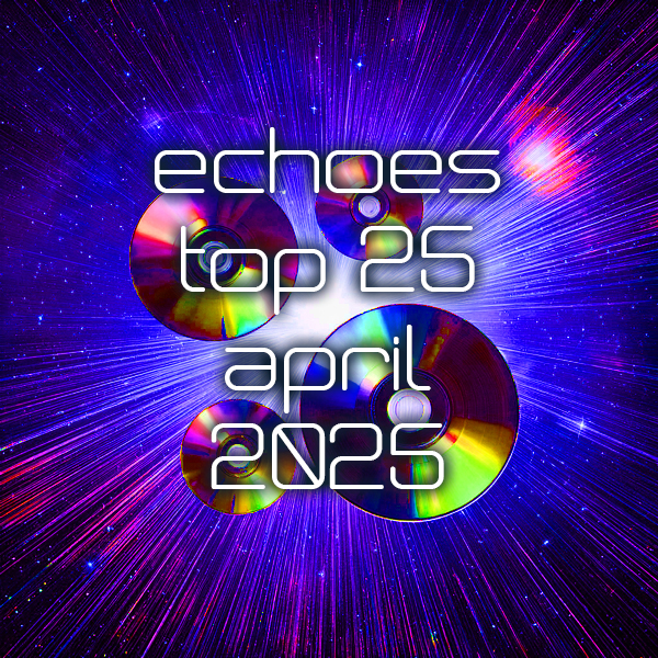 Echoes April Top 25