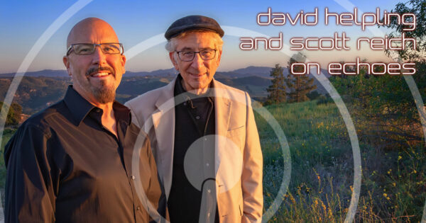 David Helpling and Scott Reich