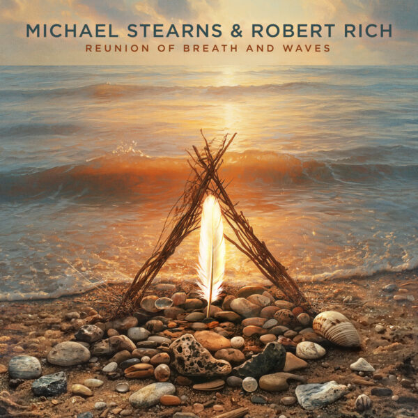 Stearns & Rich - Reunion of Breath and Waves