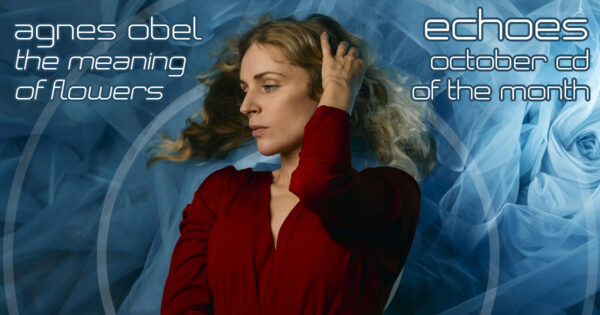 Agnes Obel - The Meaning Of Flowers - CDoM